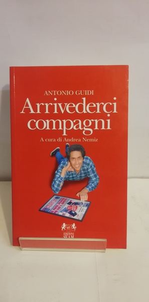 ARRIVEDERCI COMPAGNI