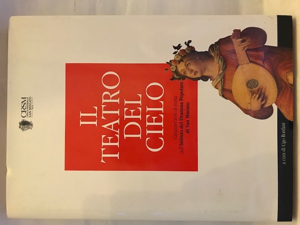 TEATRO DEL CIELO. ISTITUTO DEL DRAMMA POPOLARE (IL)