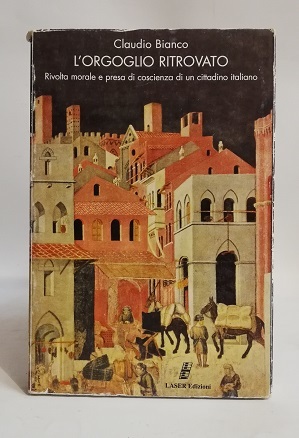 L'ORGOGLIO RITROVATO.