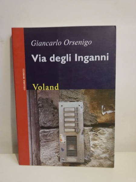 VIA DEGLI INGANNI
