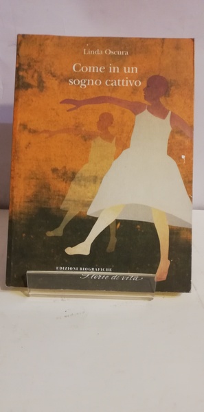 COME IN UN SOGNO CATTIVO