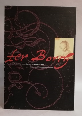 DE ATELIERNALATENSCHAP VAN DE FAMILIE TER BORCH.