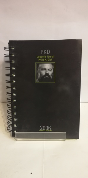 L'AGENDA-LIBRO DI PHILIP K. DICK 2006