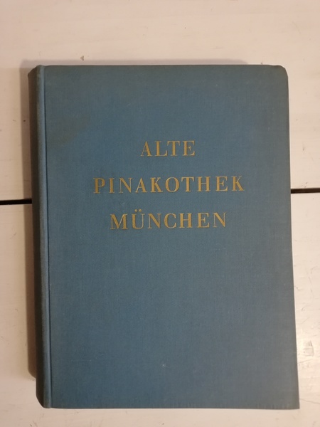 ALTE PINAKOTHEK MUNCHEN.