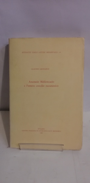 ANASTASIO BIBLIOTECARIO E L'OTTAVO CONCILIO EUCUMENICO