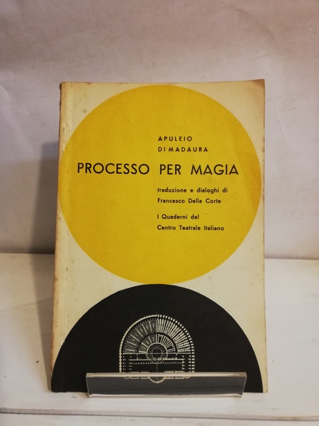 PROCESSO PER MAGIA.