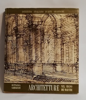 ARCHITETTURE NEL SEGNO DEI MAESTRI.