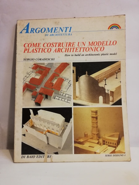 COME COSTRUIRE UN MODELLO PLASTICO ARCHITETTONICO.