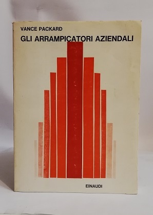 GLI ARRAMPICATORI AZIENDALI.
