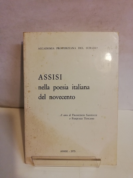 ASSISI NELLA POESIA ITALIANA DEL NOVECENTO.