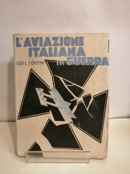 L'AVIAZIONE ITALIANA IN GUERRA