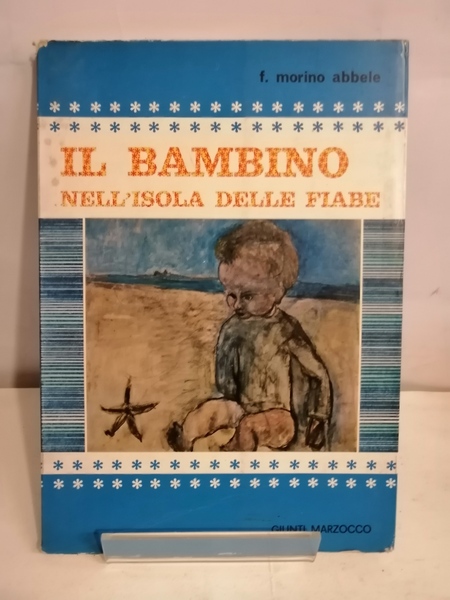IL BAMBINO NELL'ISOLA DELLE FIABE