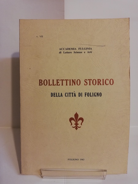 BOLLETTINO STORICO VII DELLA CITTÀ DI FOLIGNO.