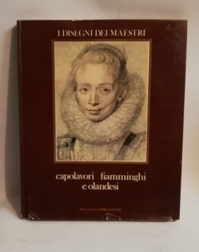 CAPOLAVORI FIAMMINGHI E OLANDESI.