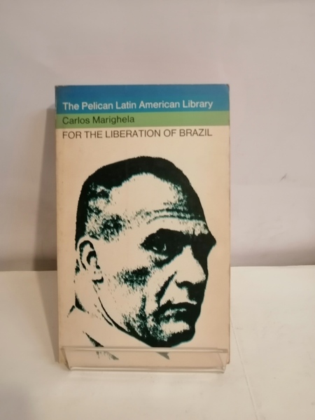 FOR THE LIBERATION OF BRAZIL