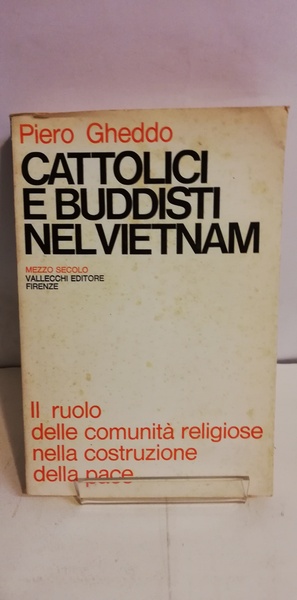 CATTOLICI E BUDDISTI NEL VIETNAM