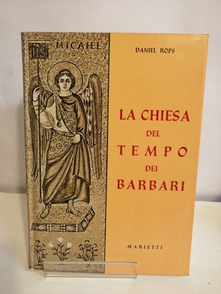 LA CHIESA DEL TEMPO DEI BARBARI.