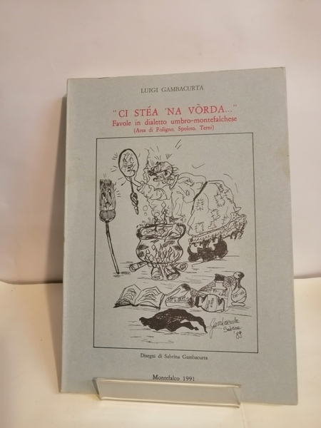 CI STÉA ‘NA VÒRDA…