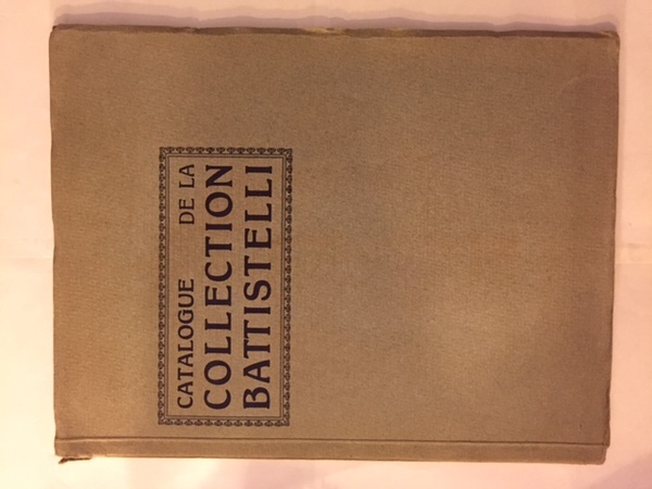 CATALOGUE DE LA COLLECTION BATTISTELLI.