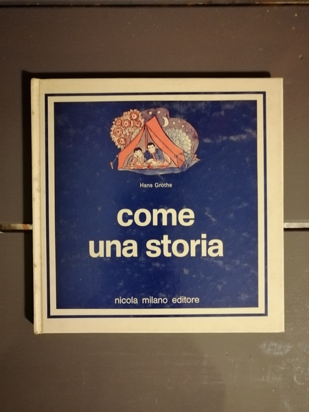 COME UNA STORIA.