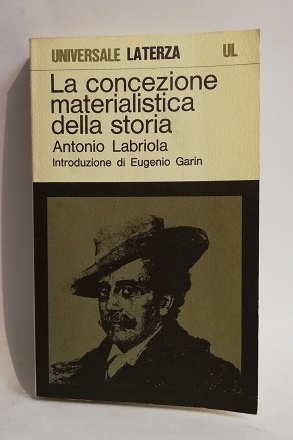 LA CONCEZIONE MATERIALISTICA DELLA STORIA.