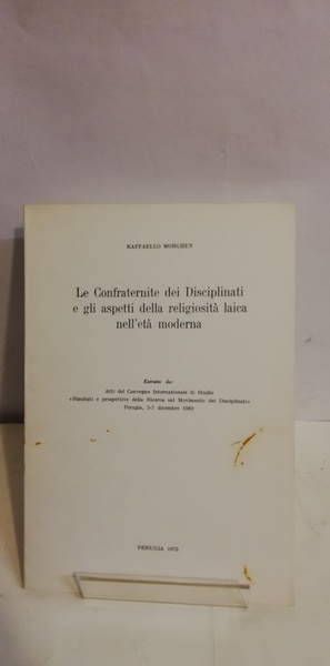 LE CONFRATERNITE DEI DISCIPLINATI E GLI ASPETTI DELLA RELIGIOSITÀ LAICA …