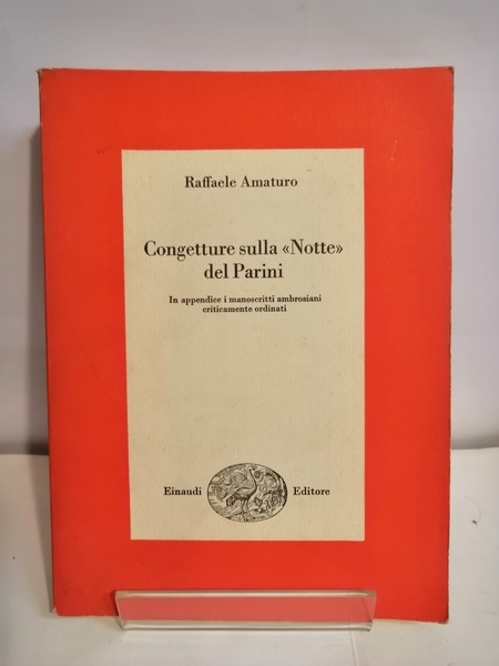 CONGETTURE SULLA "NOTTE" DEL PARINI.