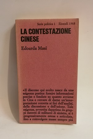 LA CONTESTAZIONE CINESE. NOTE PER UNA STRATEGIA SOCIALISTA.