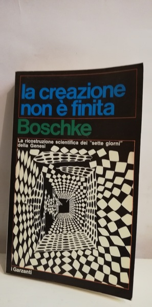 LA CREAZIONE NON E' FINITA.