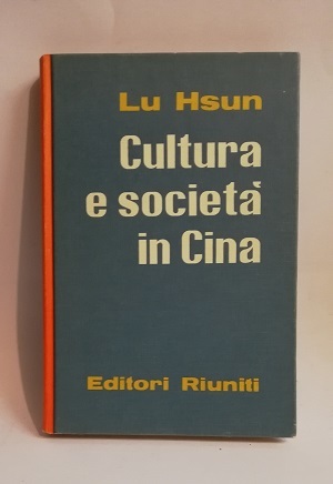 CULTURA E SOCIETA' IN CINA.