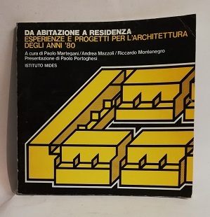 DA ABITAZIONE A RESIDENZA.