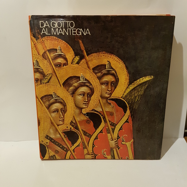 DA GIOTTO AL MANTEGNA.