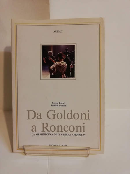 DA GOLDONI A RONCONI.