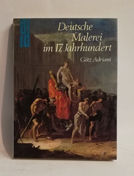 DEUTSCHE MALEREI IM 17. JAHRHUNDERT.