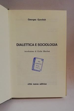 DIALETTICA E SOCIOLOGIA.