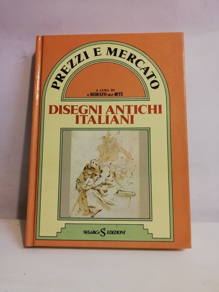 DISEGNI ANTICHI ITALIANI.