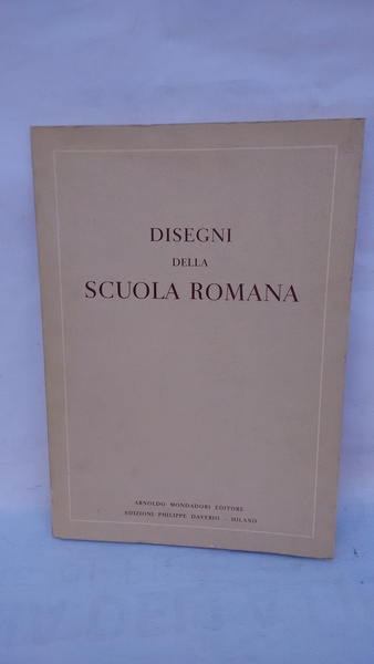 DISEGNI DELLA SCUOLA ROMANA.