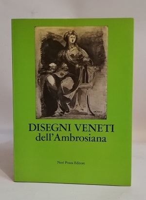 DISEGNI VENETI DELL'AMBROSIANA.