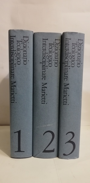 DIZIONARIO TEOLOGICO INTERDISCIPLINARE. 3 VOLUMI.