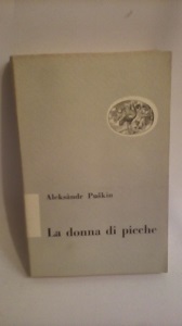 LA DONNA DI PICCHE.