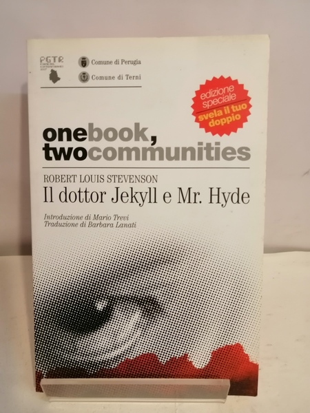 IL DOTTOR JEKYLL E MR. HYDE.