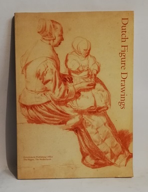 DUTCH FIGURE DRAWINGS FROM THE SEVENTEENTH CENTURY.