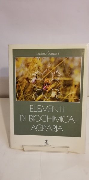 ELEMENTI DI BIOCHIMICA AGRARIA.