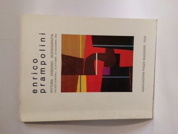 ENRICO PRAMPOLINI. PITTURA . DISEGNO . SCENOGRAFIA.