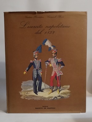 L'ESERCITO NAPOLETANO DEL 1832.