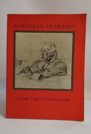 EUROPEAN DRAWINGS FROM THE FITZWILLIAM.