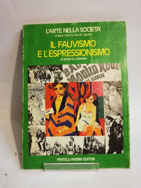 IL FAUVISMO E L'ESPRESSIONISMO.