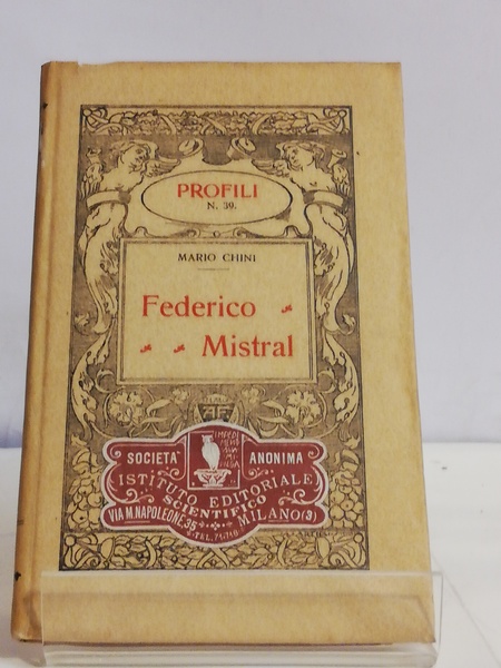 FEDERICO MISTRAL. COLL."PROFILI".