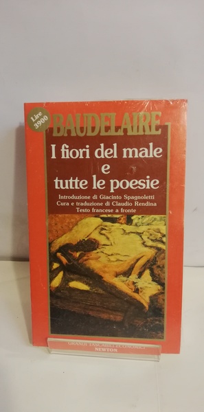 I FIORI DEL MALE E TUTTE LE POESIE