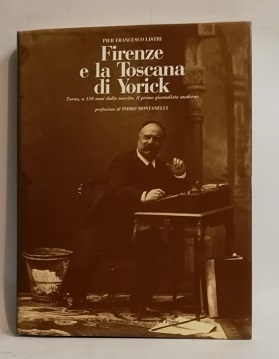 FIRENZE E LA TOSCANA DI YORICK.